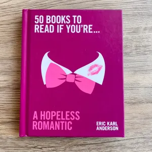 50 Books to Read If You're a Hopeless Romantic