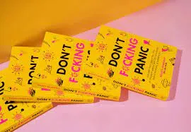 Don't F*cking Panic: The Shit They Don’t Tell You in Therapy About Anxiety Disorder, Panic Attacks, & Depression :: Book by Kelsey Darragh