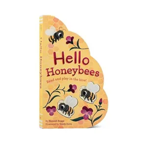 Hello Honeybees: Read and play in the hive!