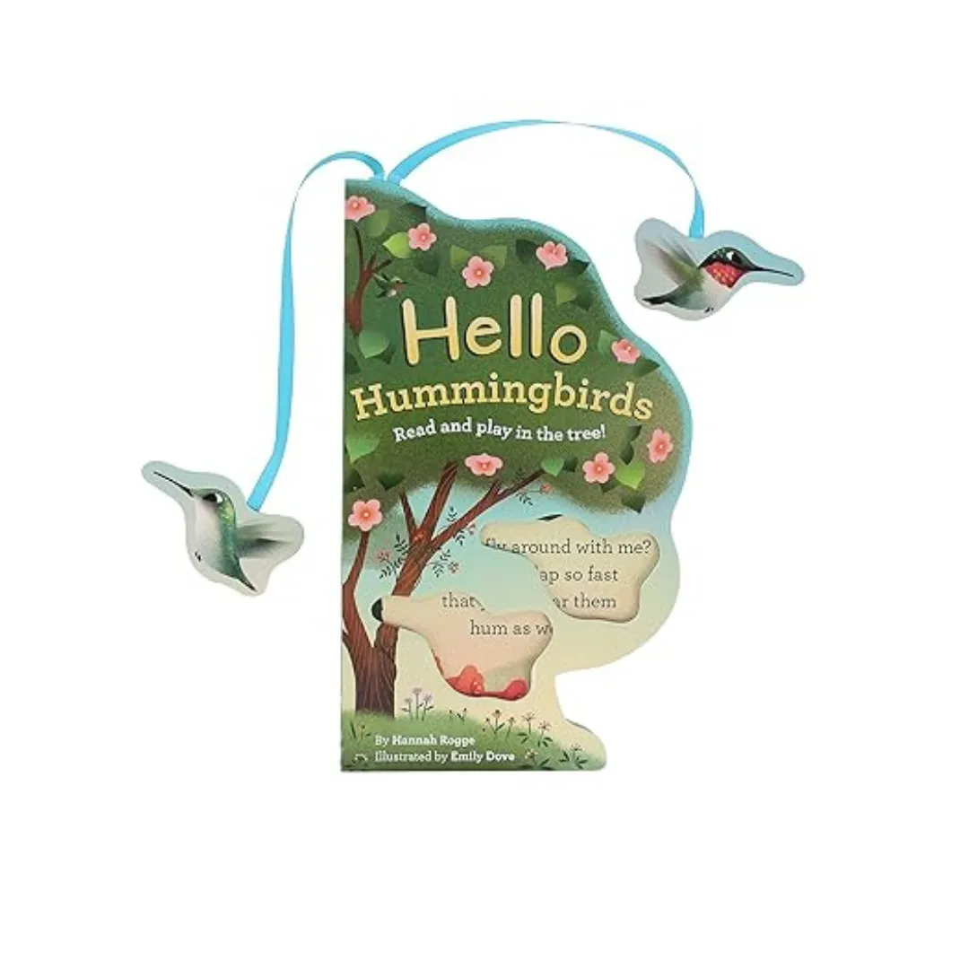 Hello Hummingbirds: Read and play in the tree!