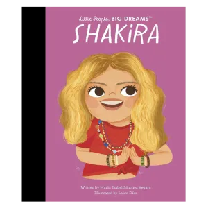 Little People, Big Dreams | Shakira